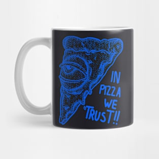 In pizza we trust Mug